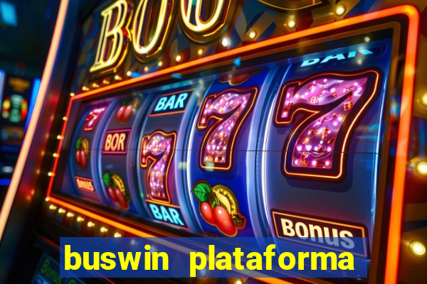 buswin plataforma de jogos